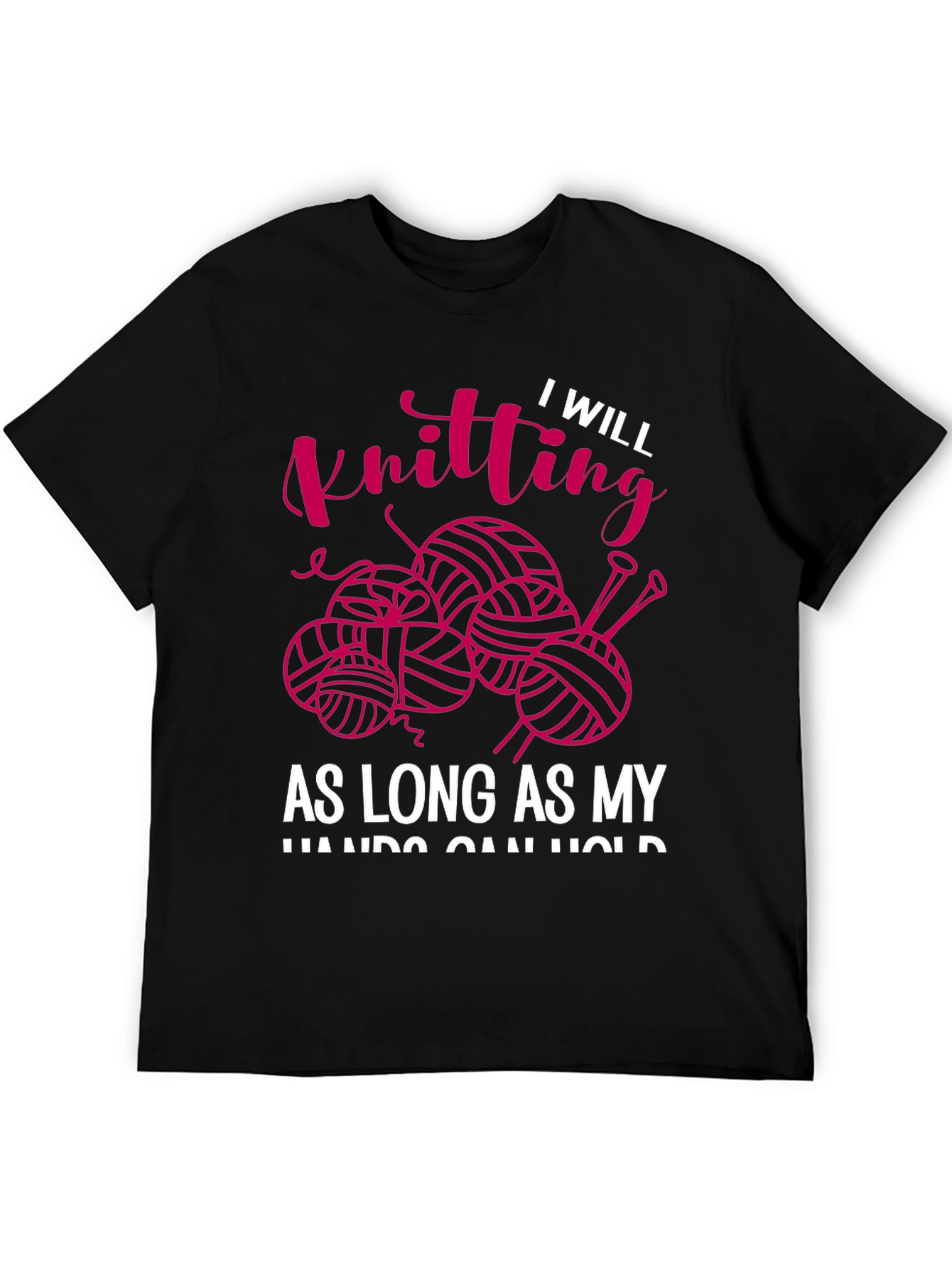 I Will Knitting T-Shirt