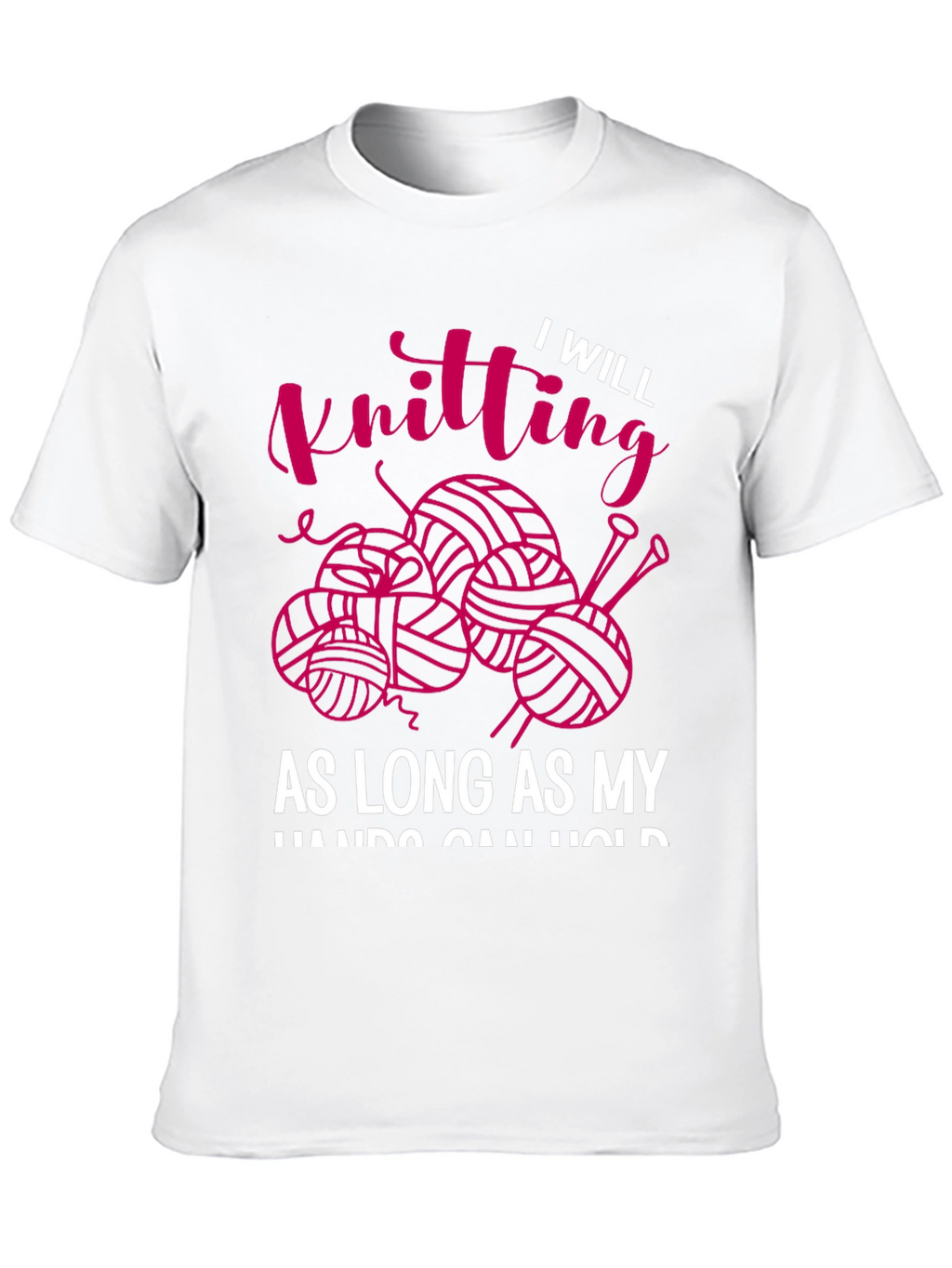 I Will Knitting T-Shirt