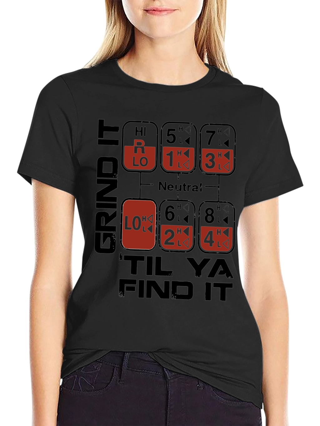 Grind It Til Ya Find It T-Shirt