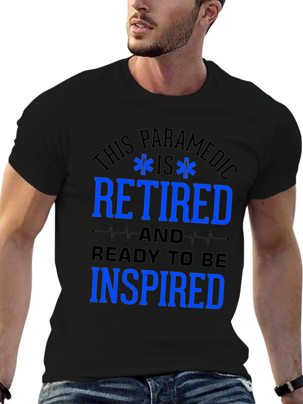 Retired Paramedic T-Shirt - Ready to be Inspired