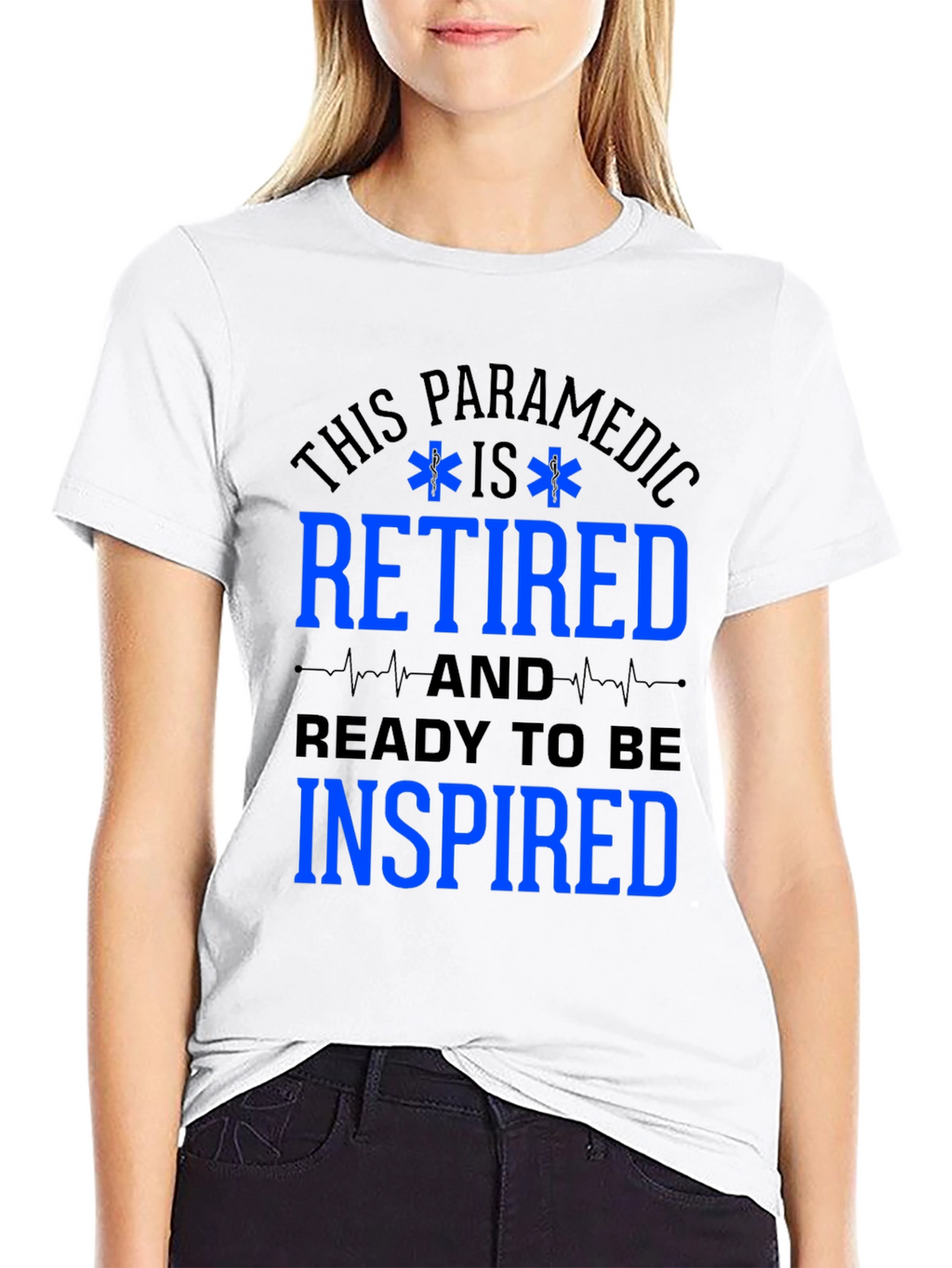 Retired Paramedic T-Shirt - Ready to be Inspired