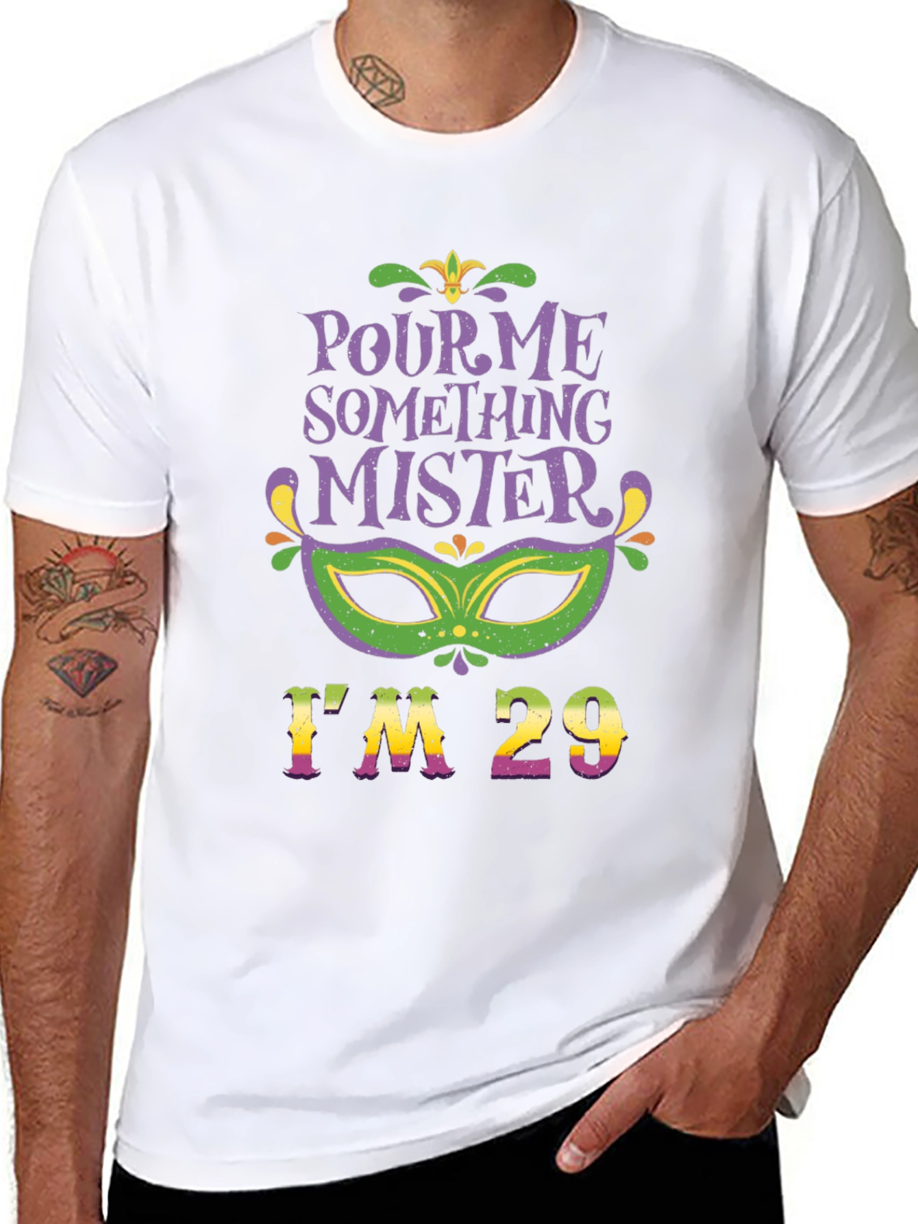 Pour Me Something Mister Im 29 T-Shirt
