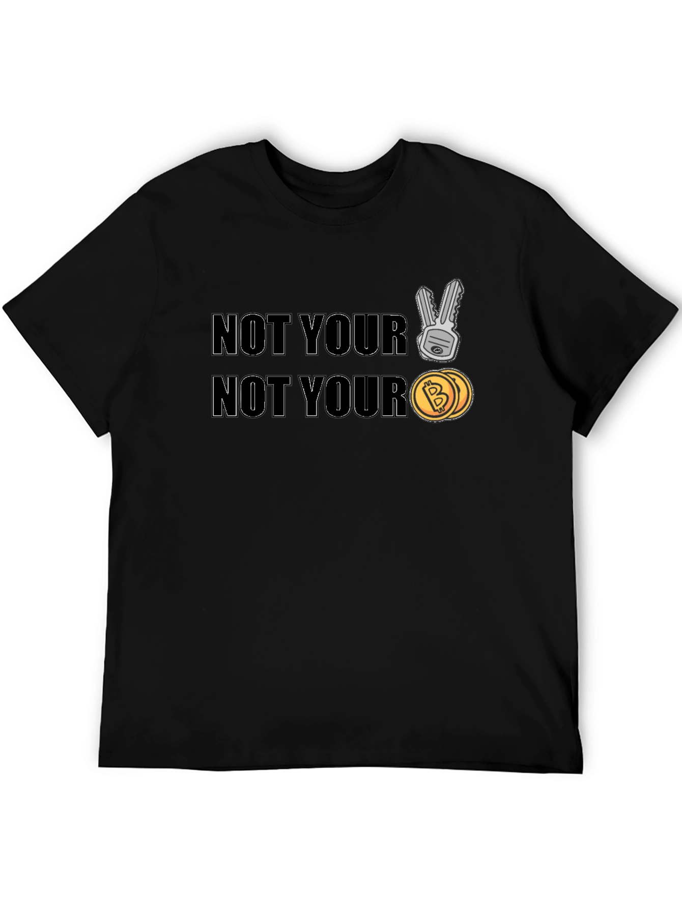 Not Your Keys Not Your Coins Crypto T-Shirt