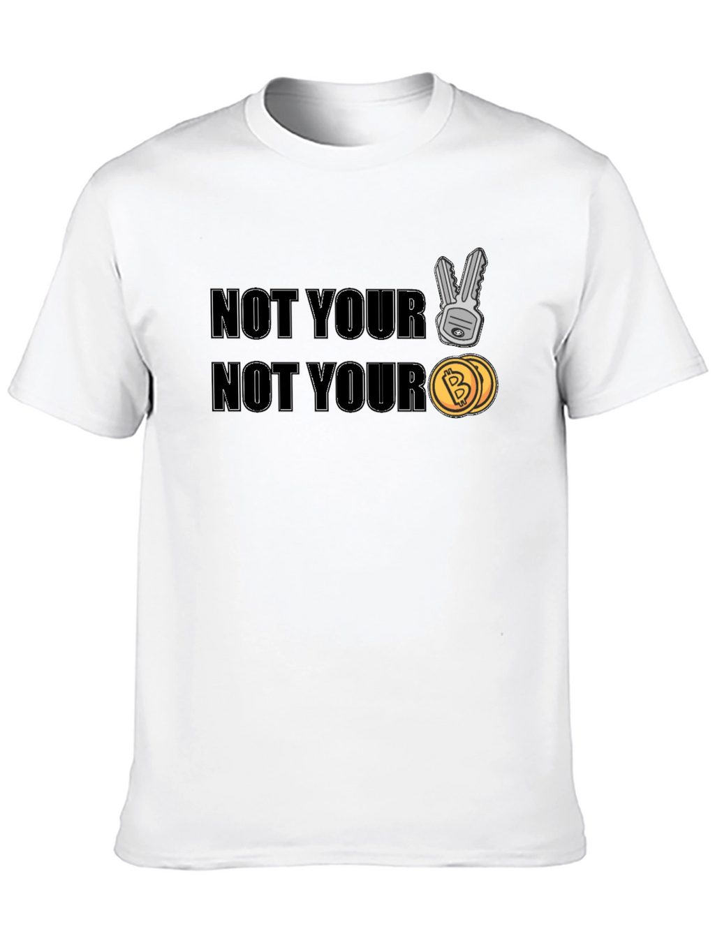 Not Your Keys Not Your Coins Crypto T-Shirt