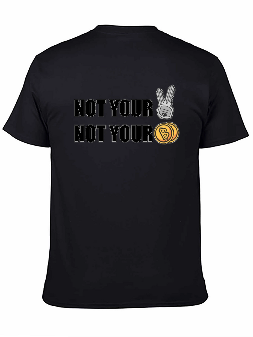 Not Your Keys Not Your Coins Crypto T-Shirt