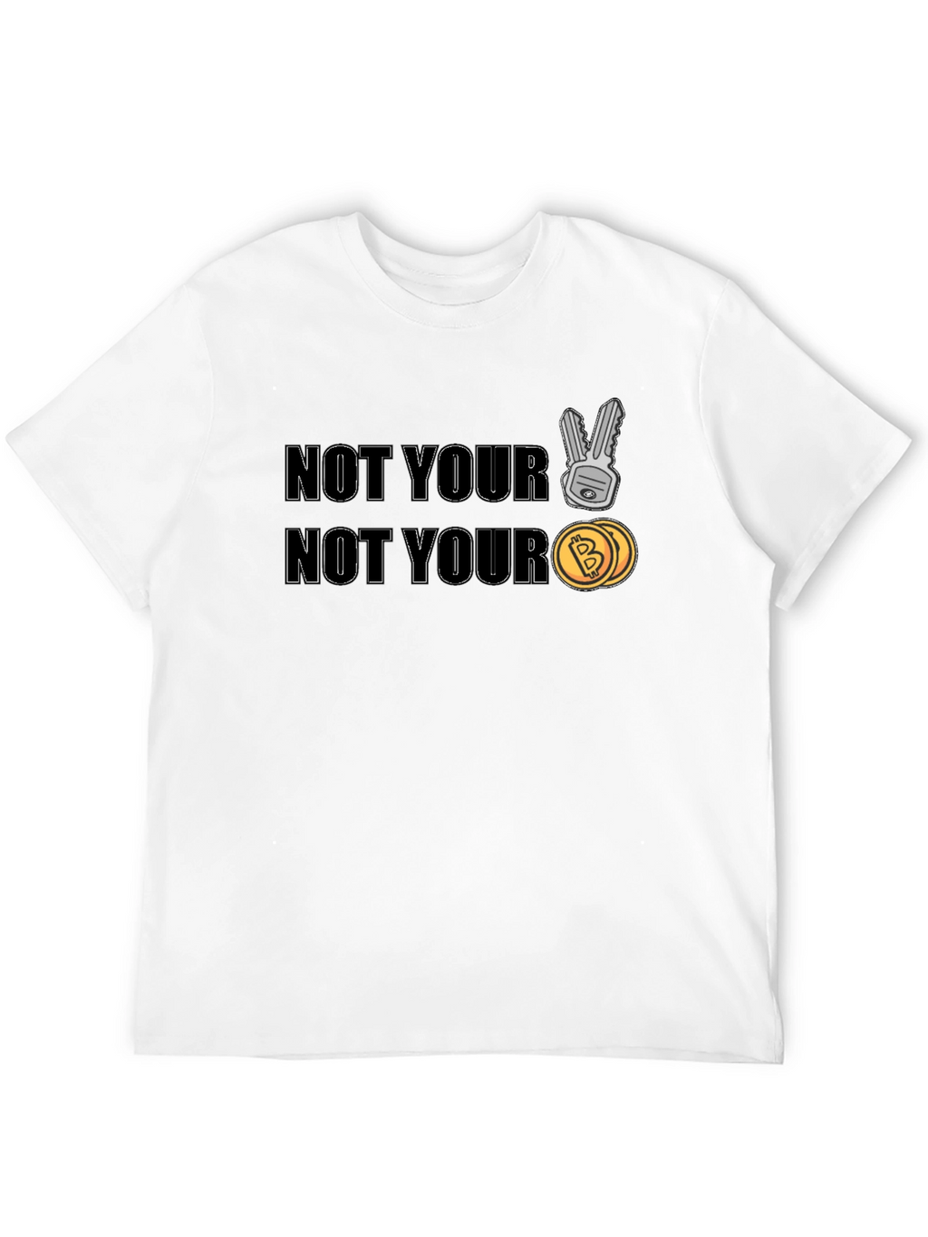 Not Your Keys Not Your Coins Crypto T-Shirt