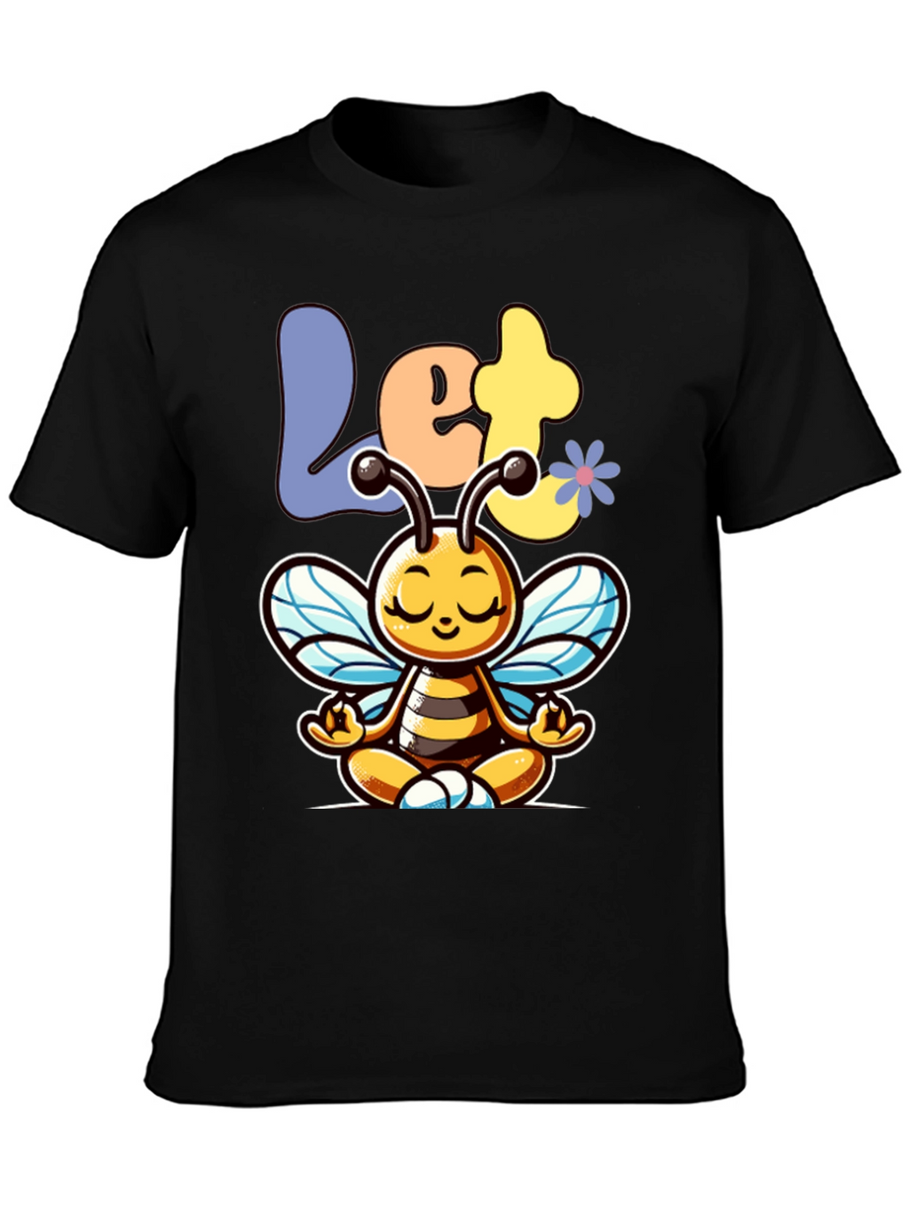 Let it Bee Zen Meditation T-Shirt