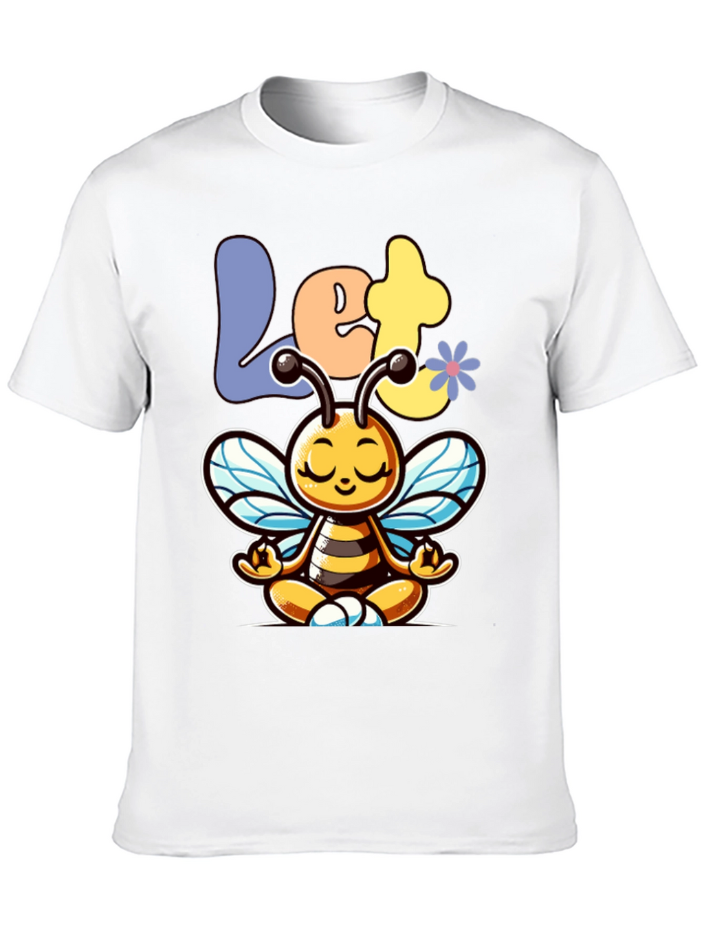 Let it Bee Zen Meditation T-Shirt