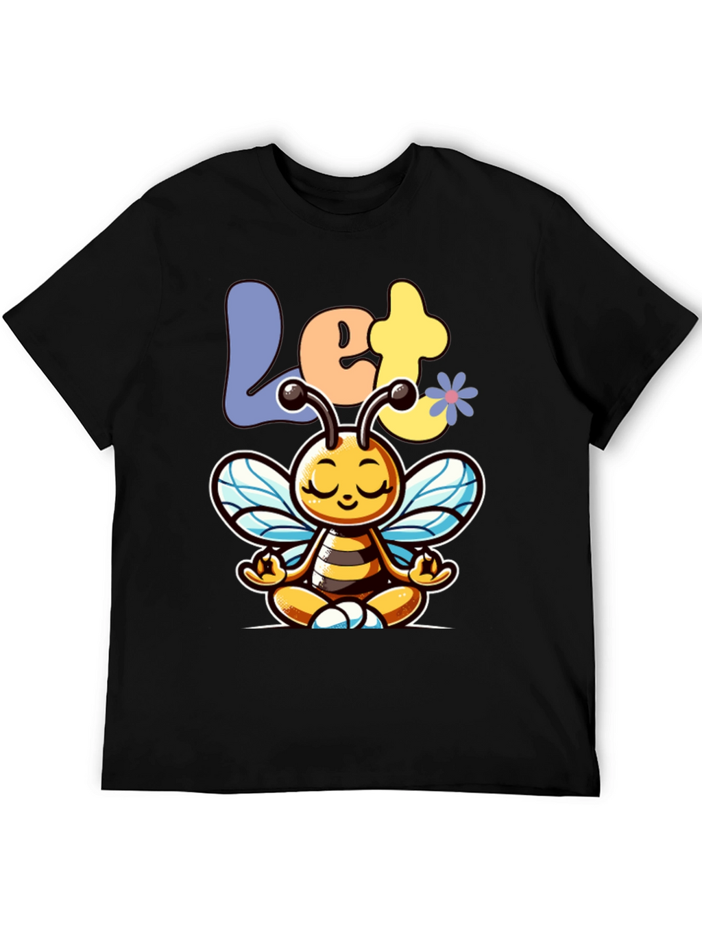 Let it Bee Zen Meditation T-Shirt