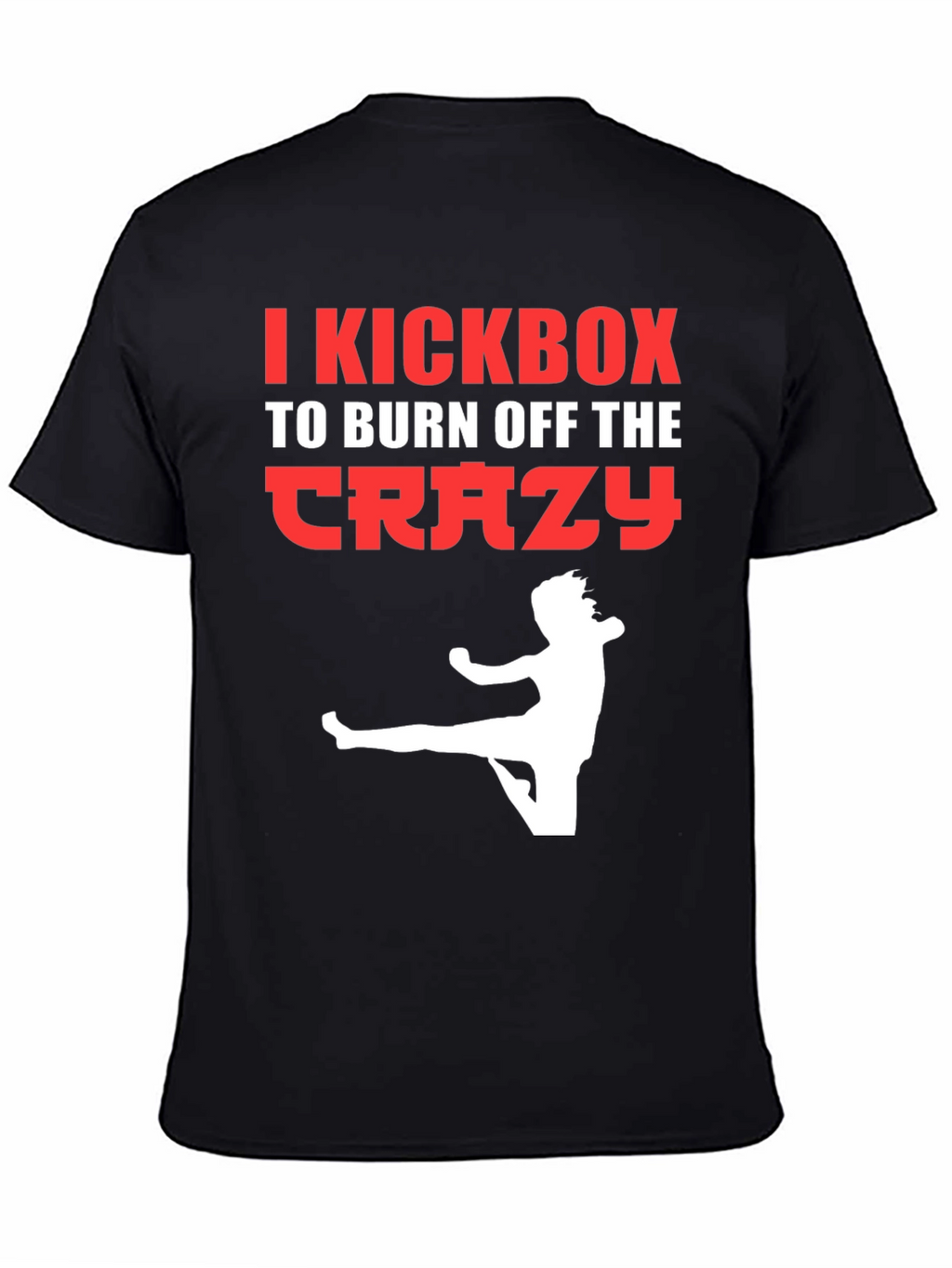 Kickboxing Crazy T-Shirt