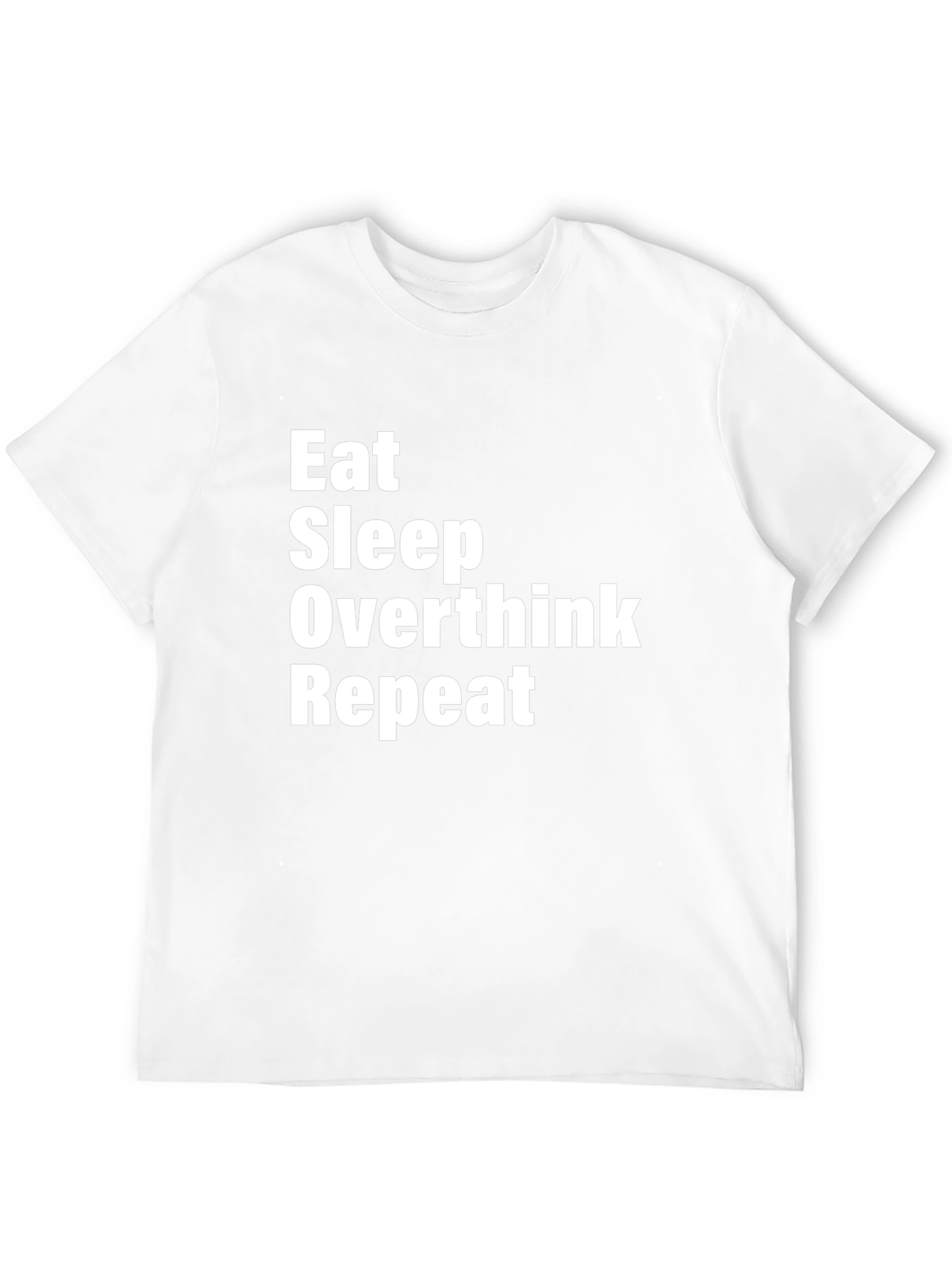 Eat Sleep Overthink Repeat Graphic Tee