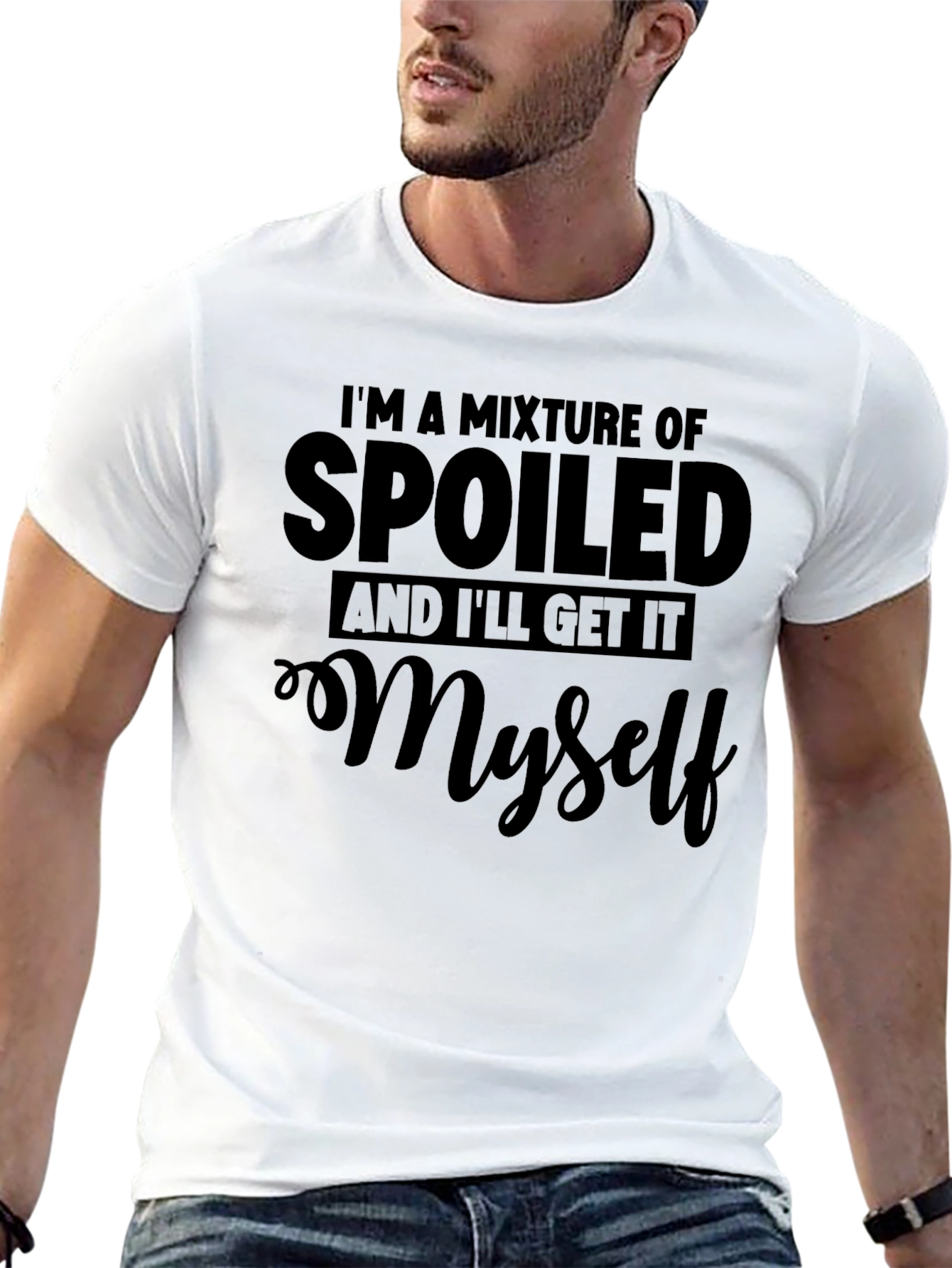 Spoiled and Ill Get It Myself Black T-Shirt