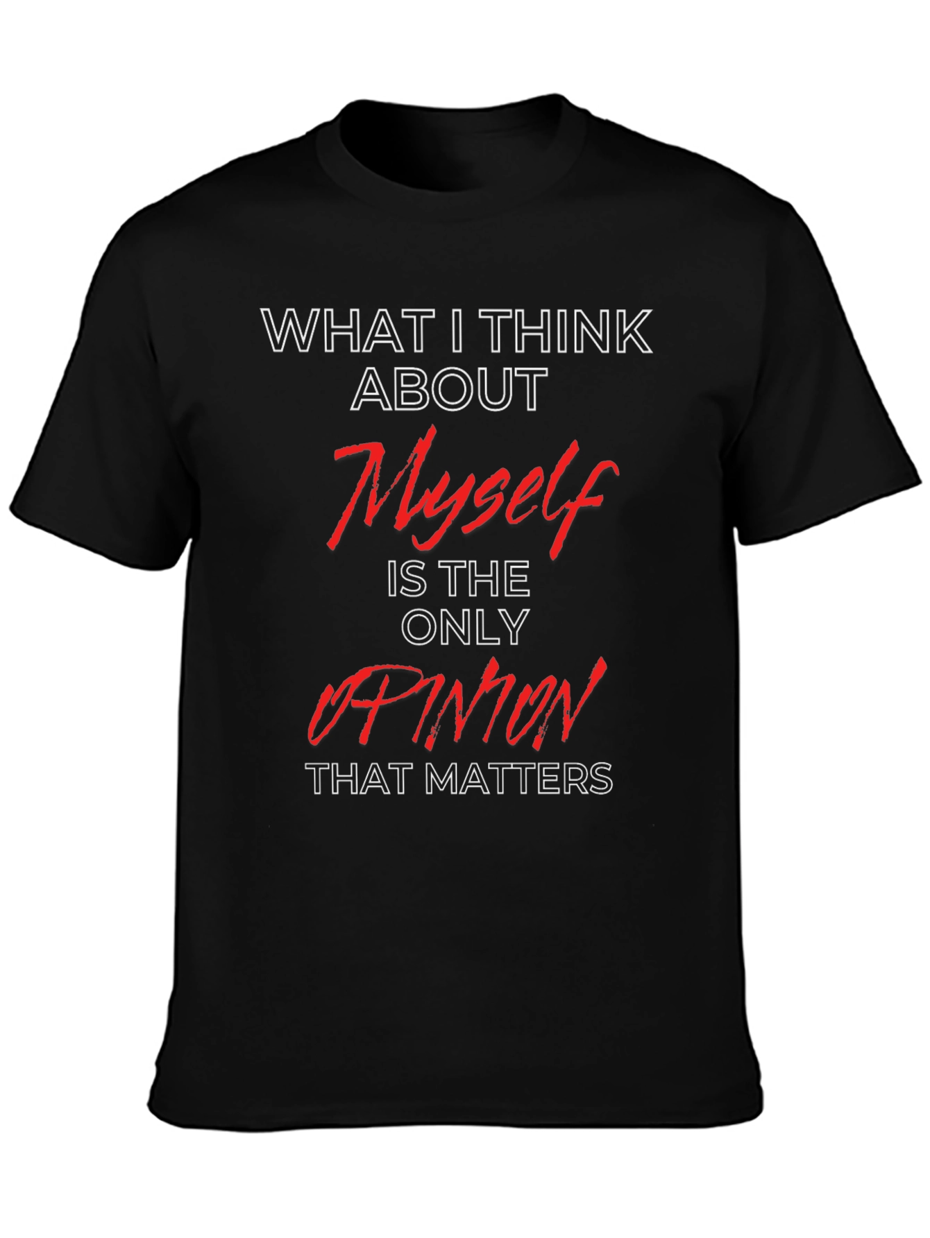 My Opinion Matters Graphic Tee