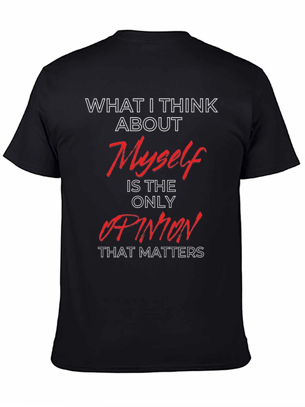 My Opinion Matters Graphic Tee