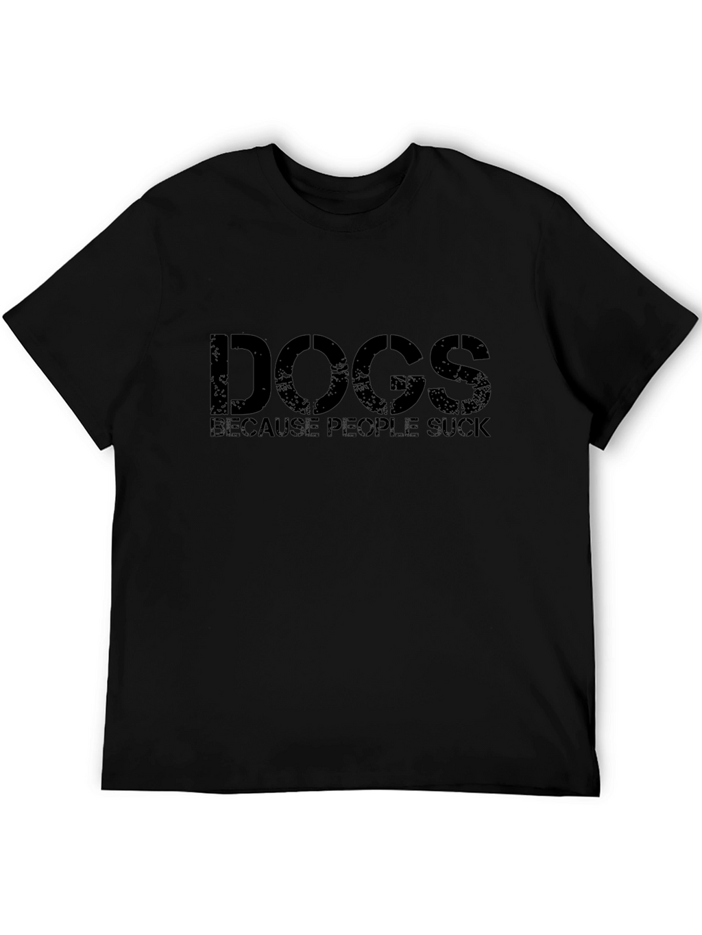 Dogs Because People Suck T-Shirt