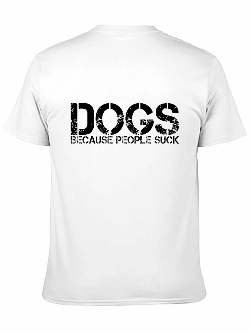 Dogs Because People Suck T-Shirt