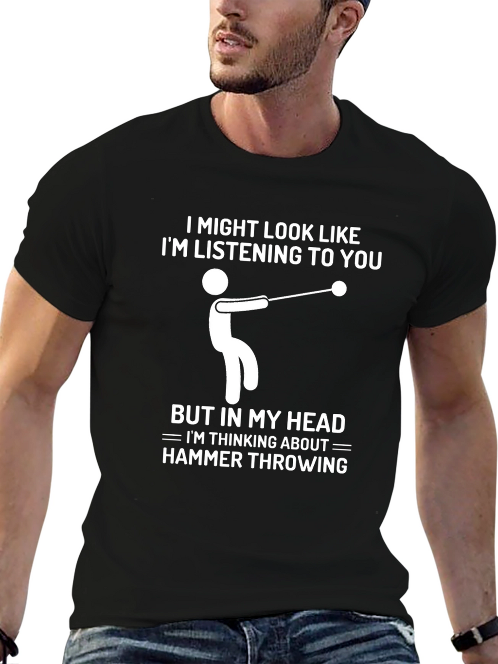 Hammer Throwing T-Shirt: Im Thinking About It