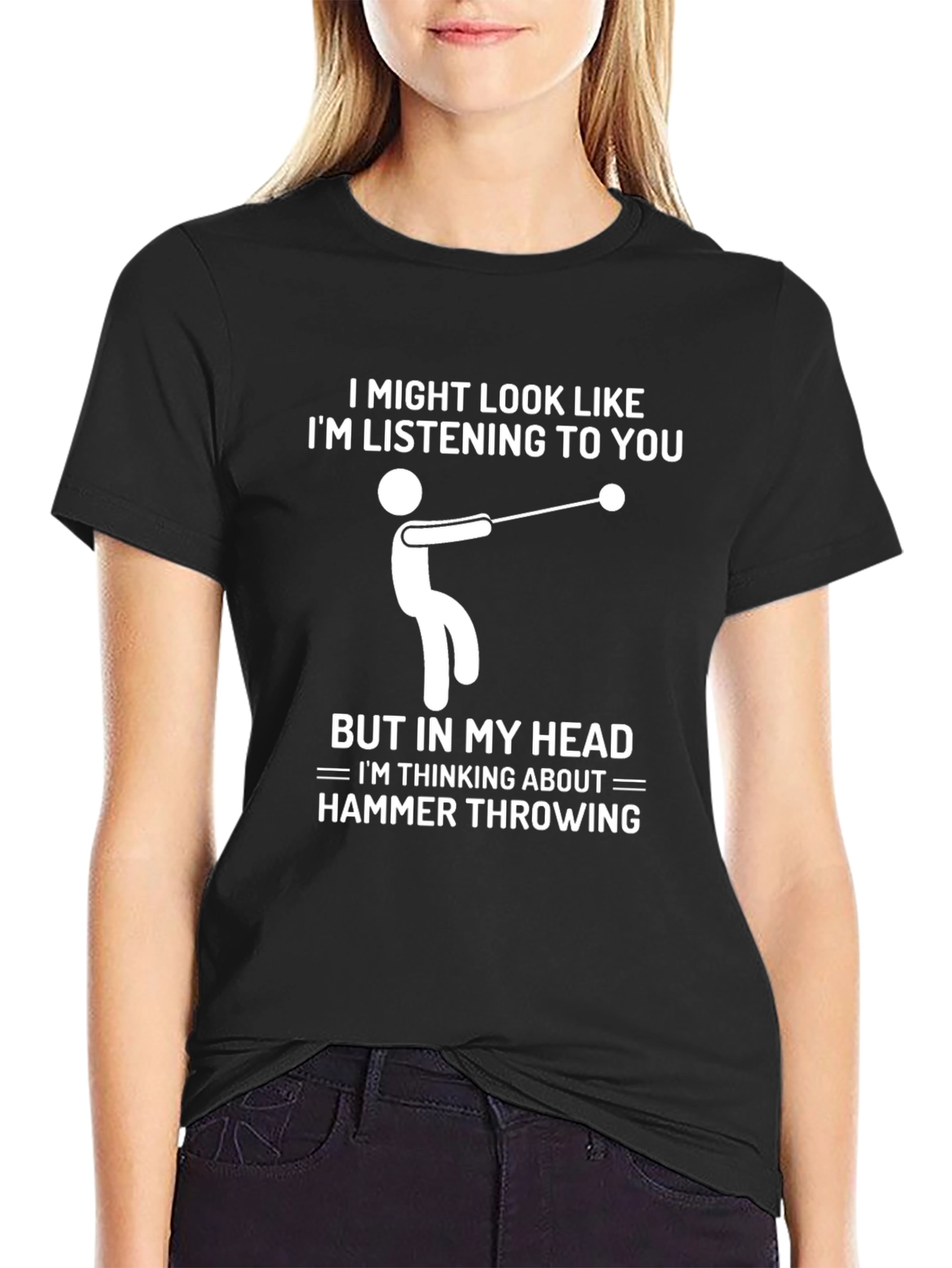 Hammer Throwing T-Shirt: Im Thinking About It