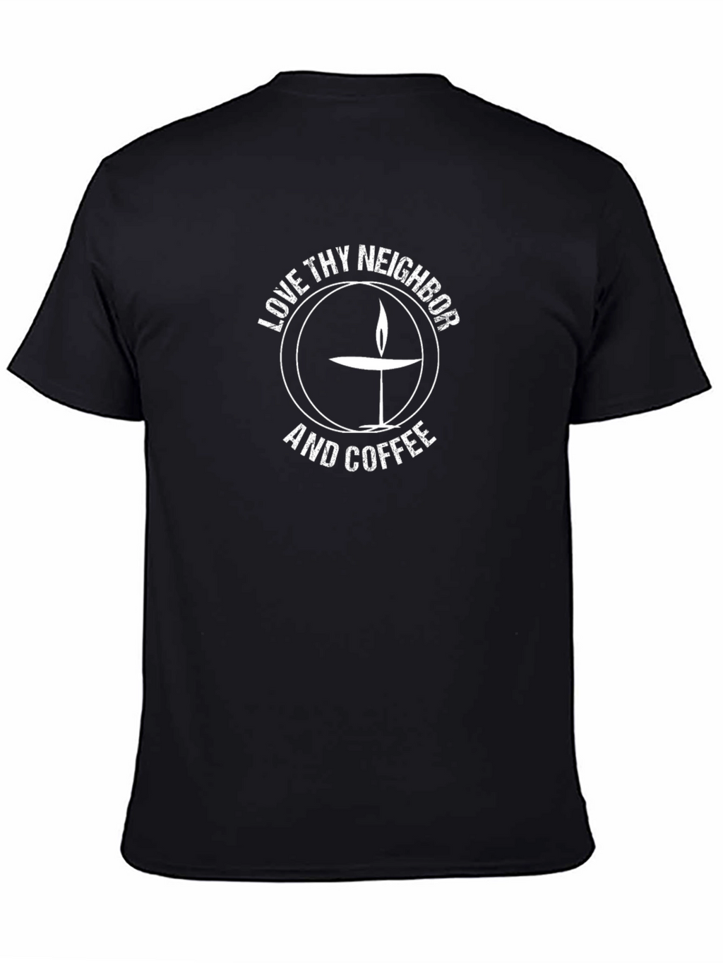 Love Thy Neighbor and Coffee Graphic T-Shirt