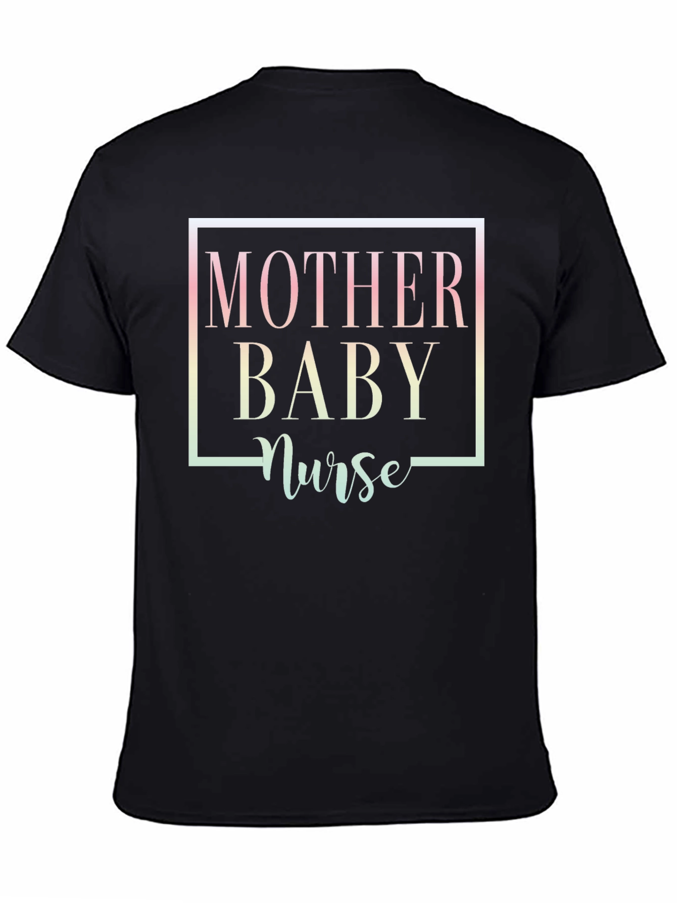 Mother Baby Nurse Graphic T-Shirt