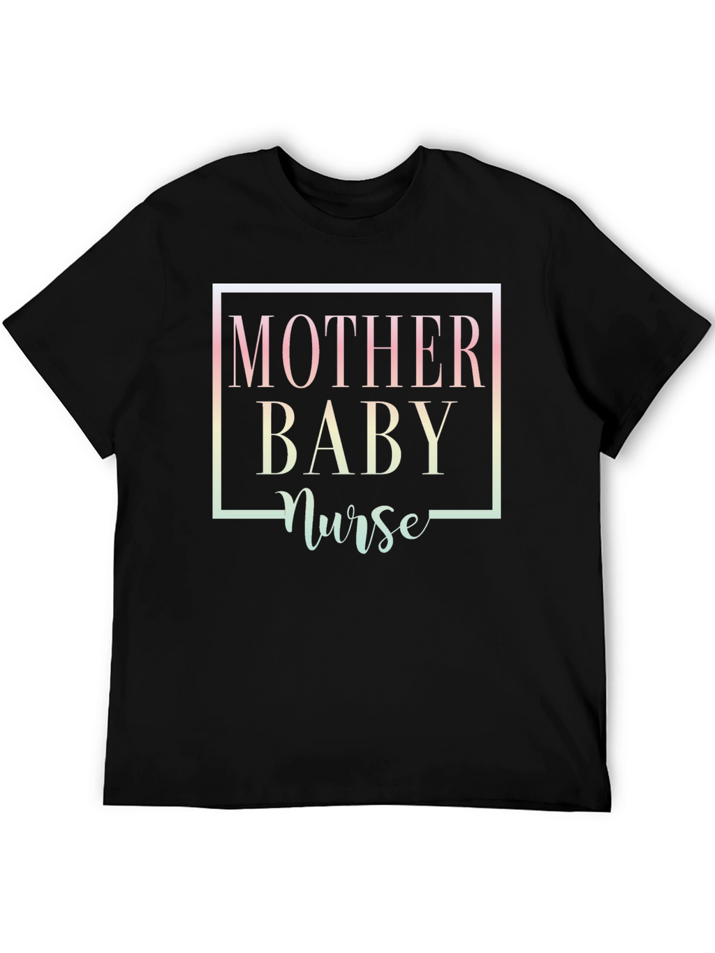 Mother Baby Nurse Graphic T-Shirt