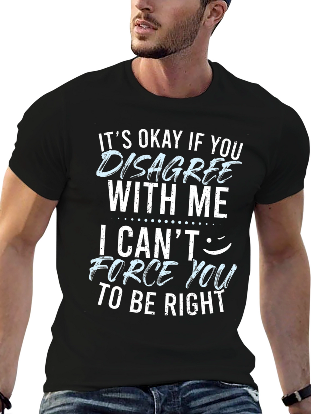 Funny Disagree With Me Graphic T-Shirt