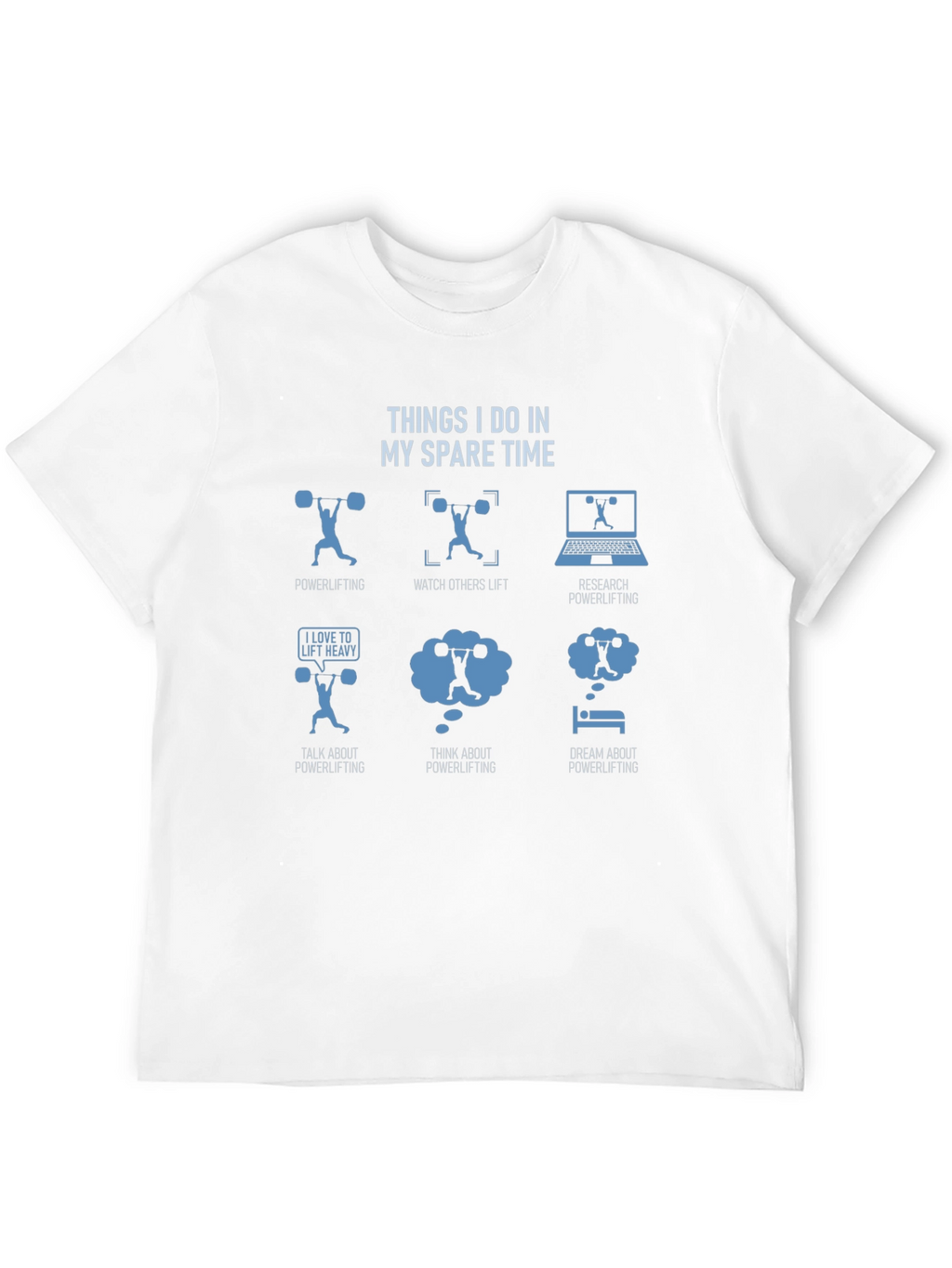 Powerlifting Spare Time T-Shirt