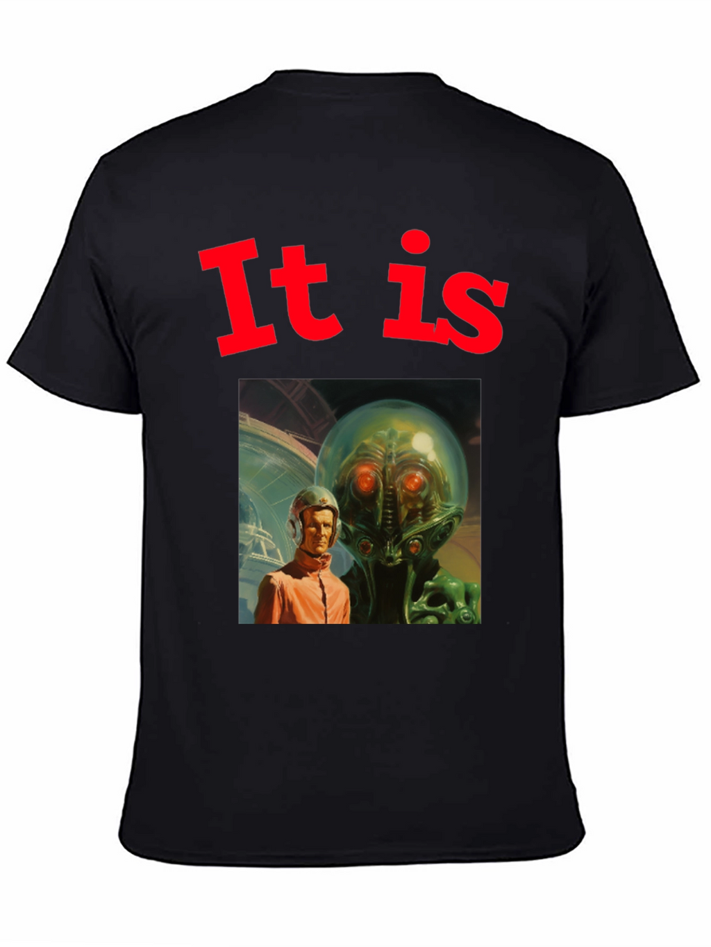 Retro Sci-Fi T-Shirt - It Is Alien Encounter
