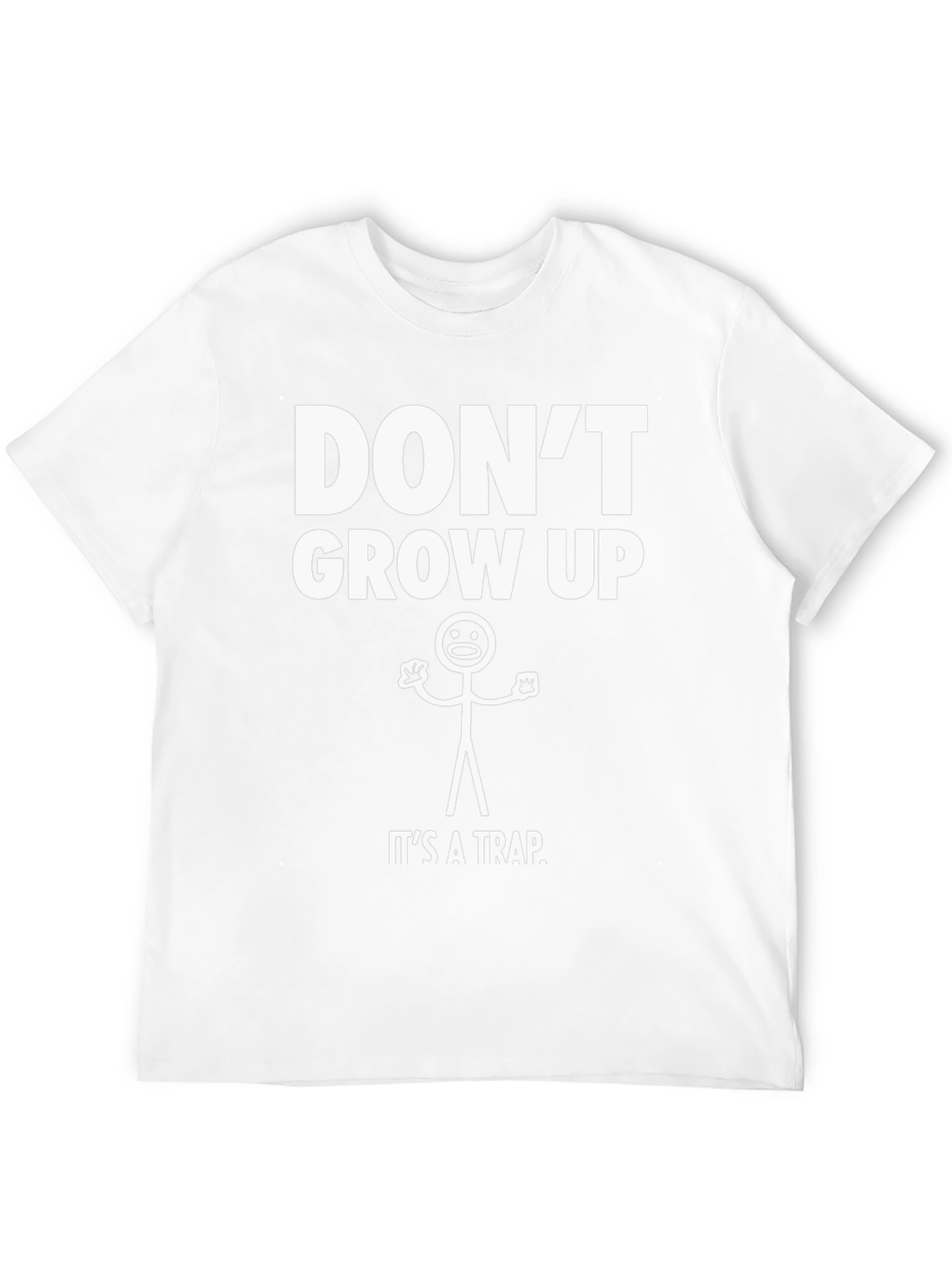 Dont Grow Up T-Shirt - Funny Graphic Tee