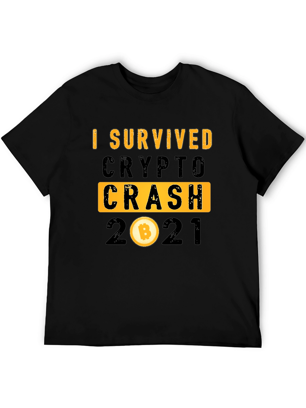 I Survived Crypto Crash 2021 Bitcoin T-Shirt