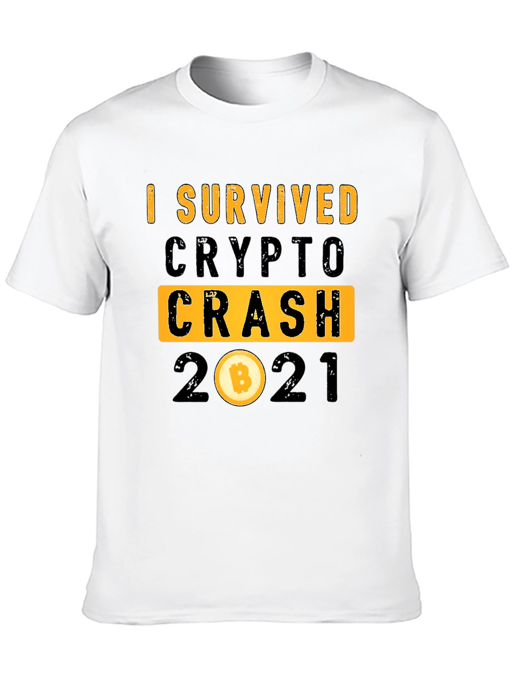 I Survived Crypto Crash 2021 Bitcoin T-Shirt