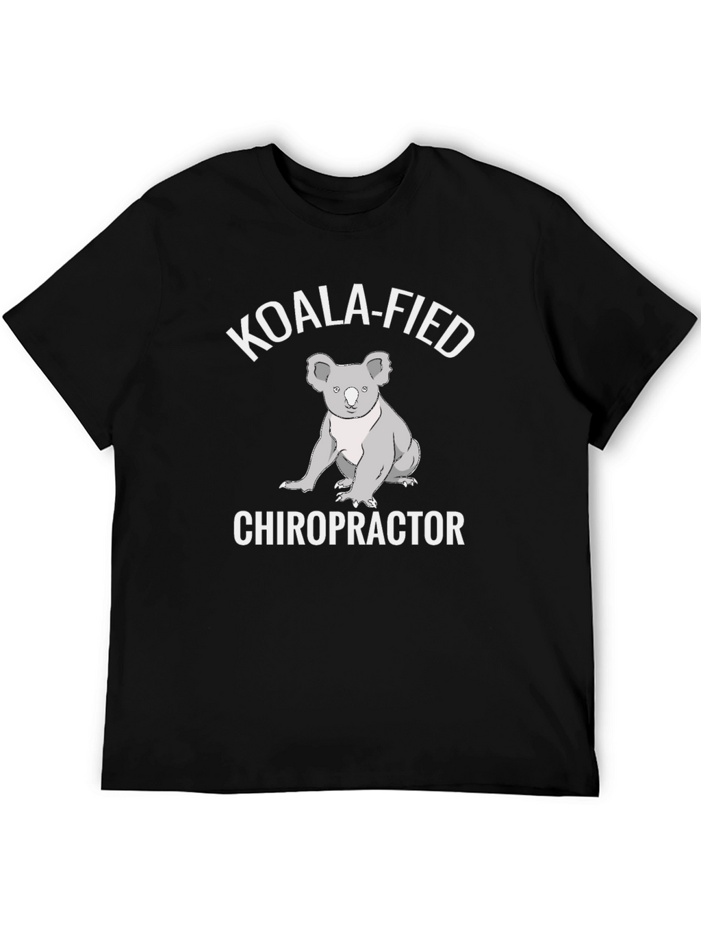 Koala-Fied Chiropractor Graphic Tee - Soft Cotton Shirt