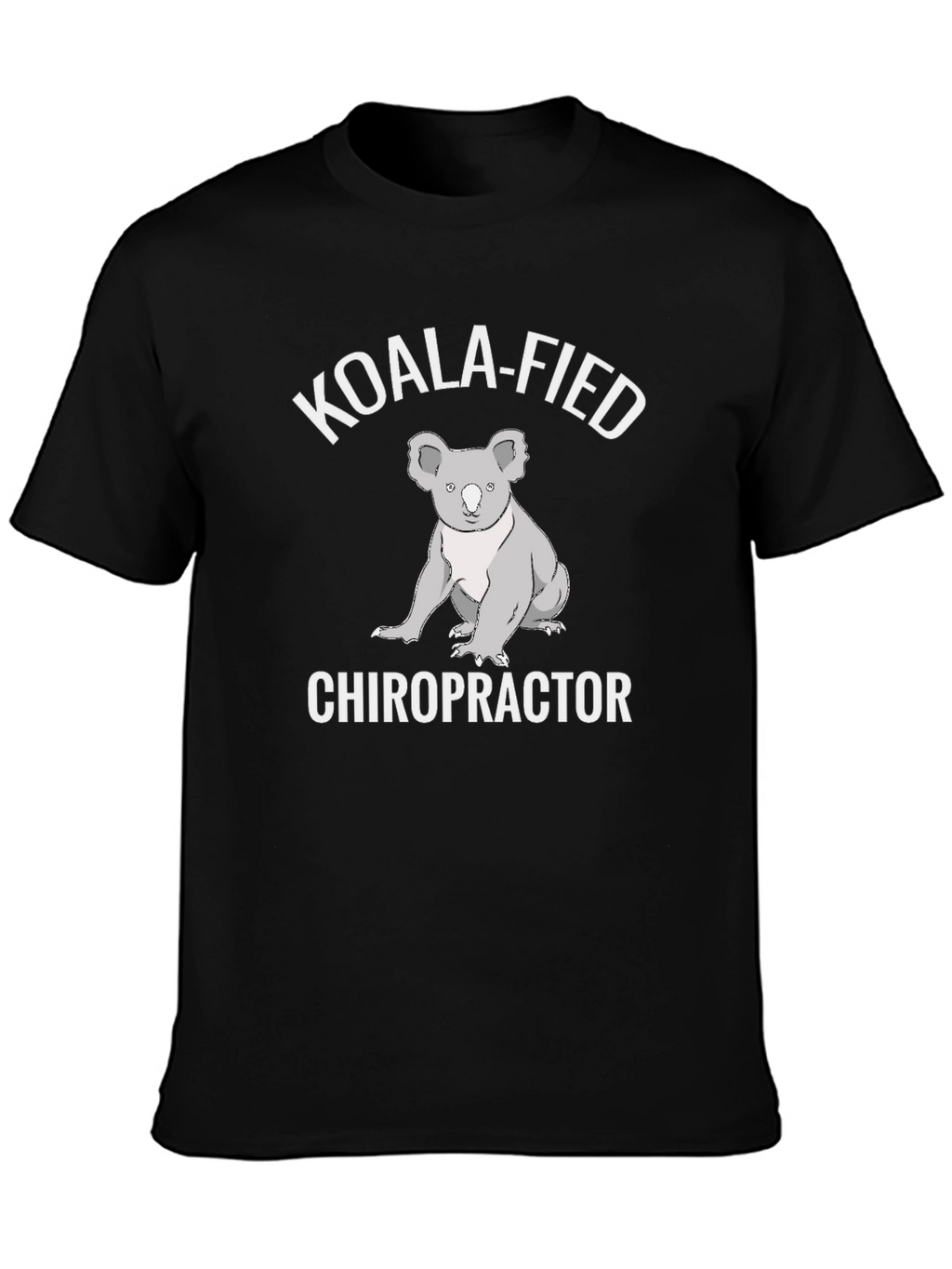 Koala-Fied Chiropractor Graphic Tee - Soft Cotton Shirt