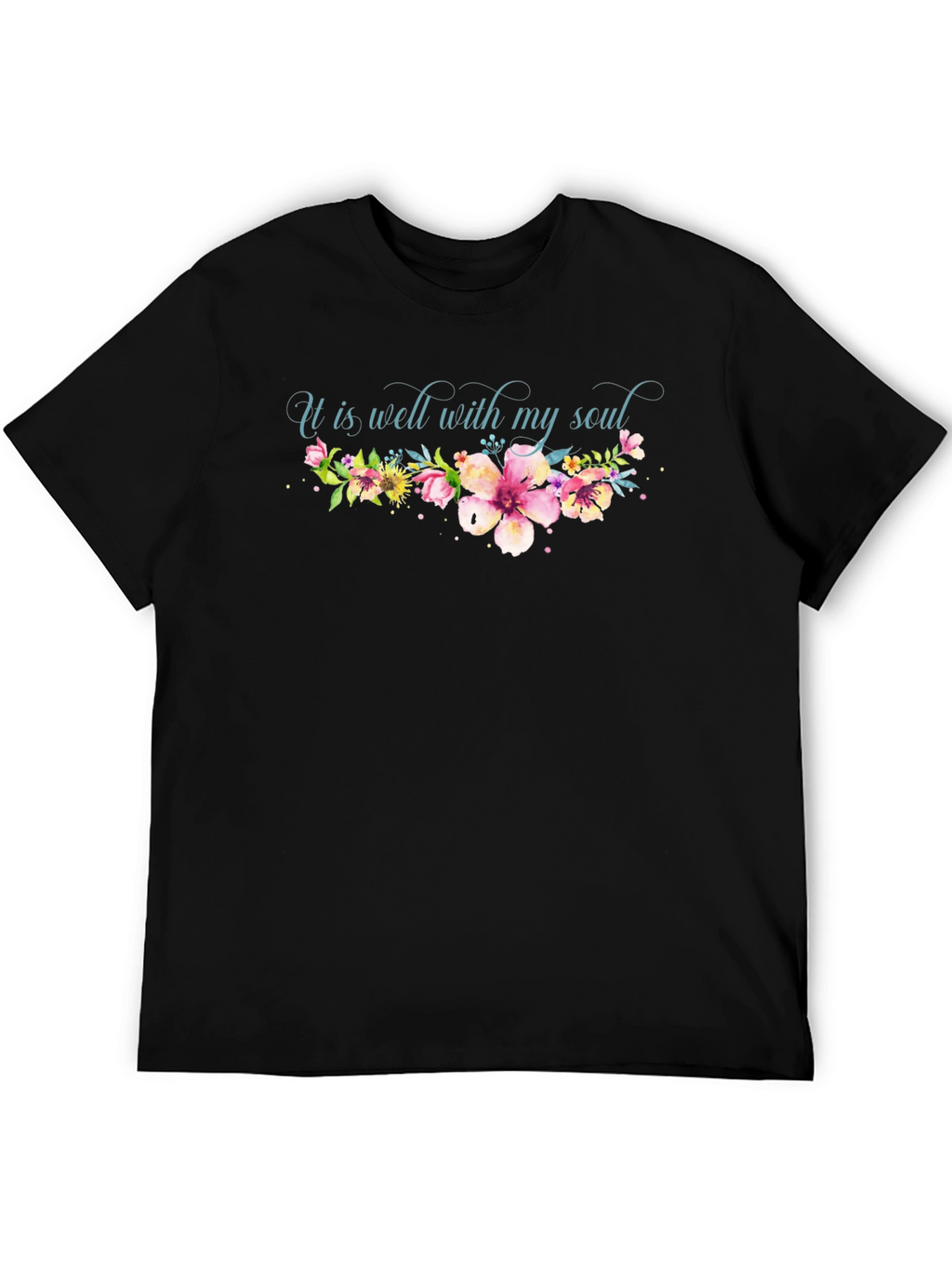 It Is Well With My Soul Floral Tee