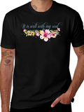 It Is Well With My Soul Floral Tee