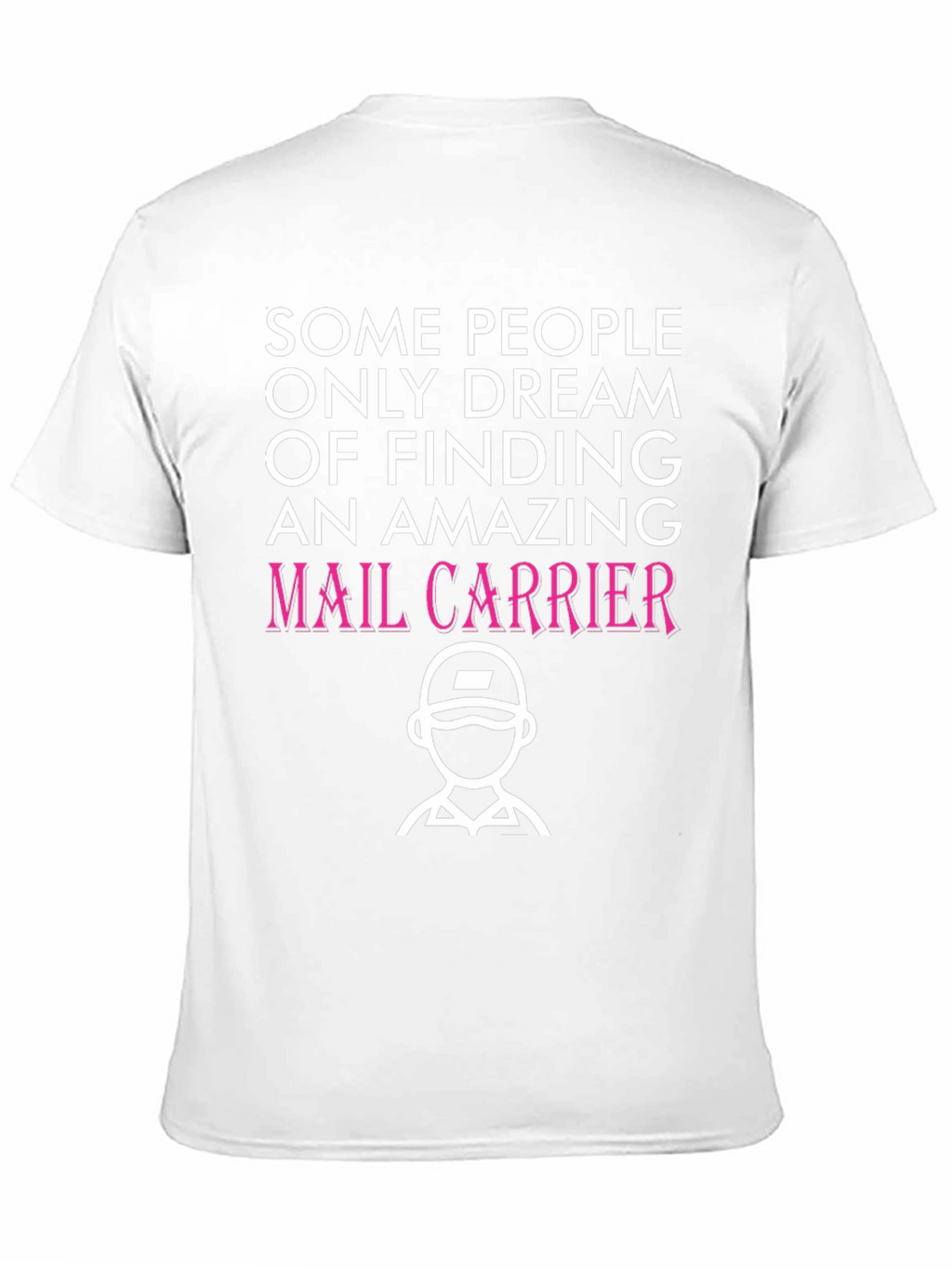 Amazing Mail Carrier T-Shirt