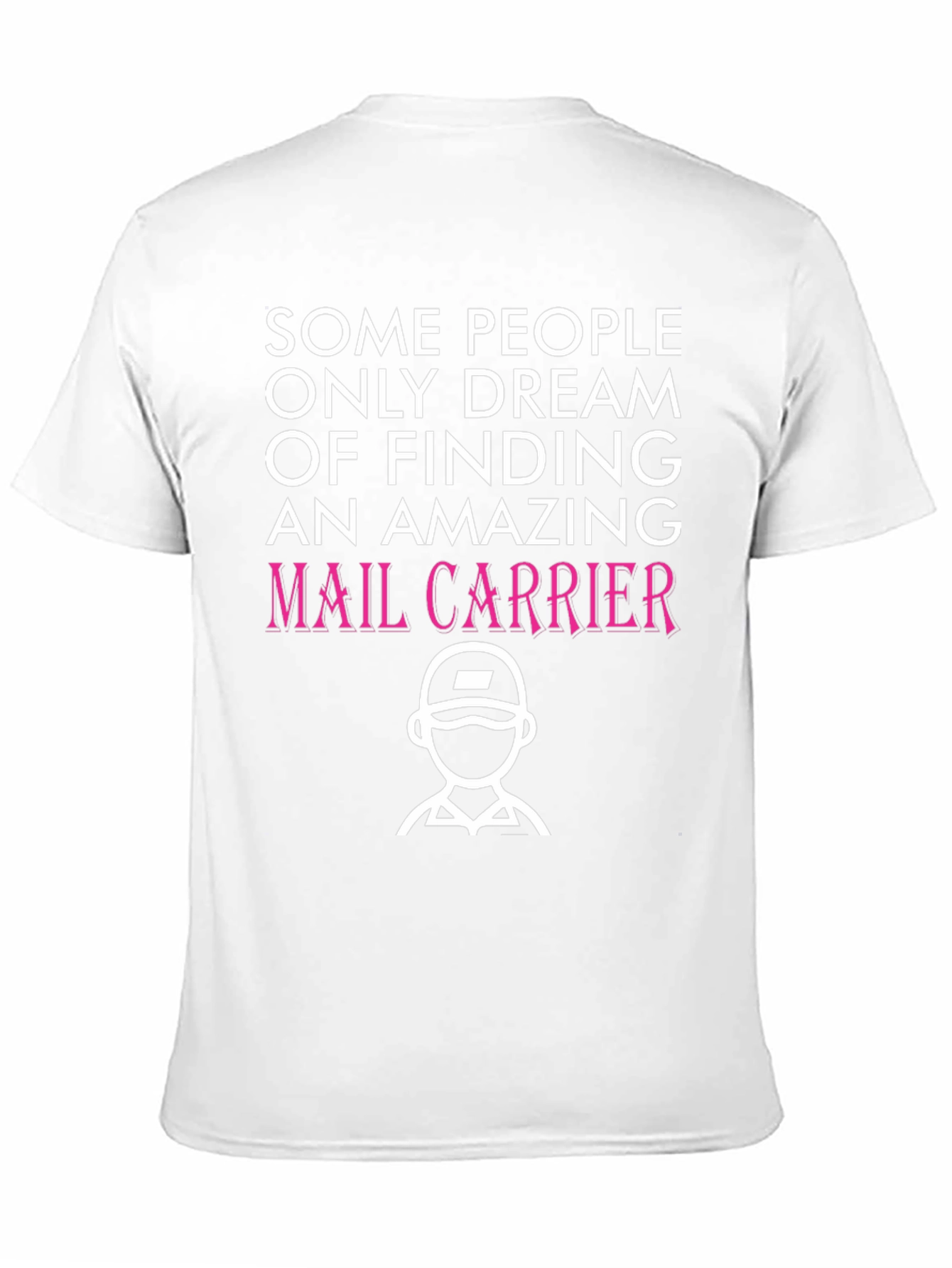 Amazing Mail Carrier T-Shirt