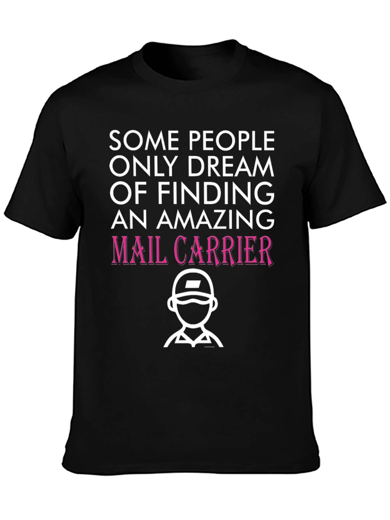 Amazing Mail Carrier T-Shirt