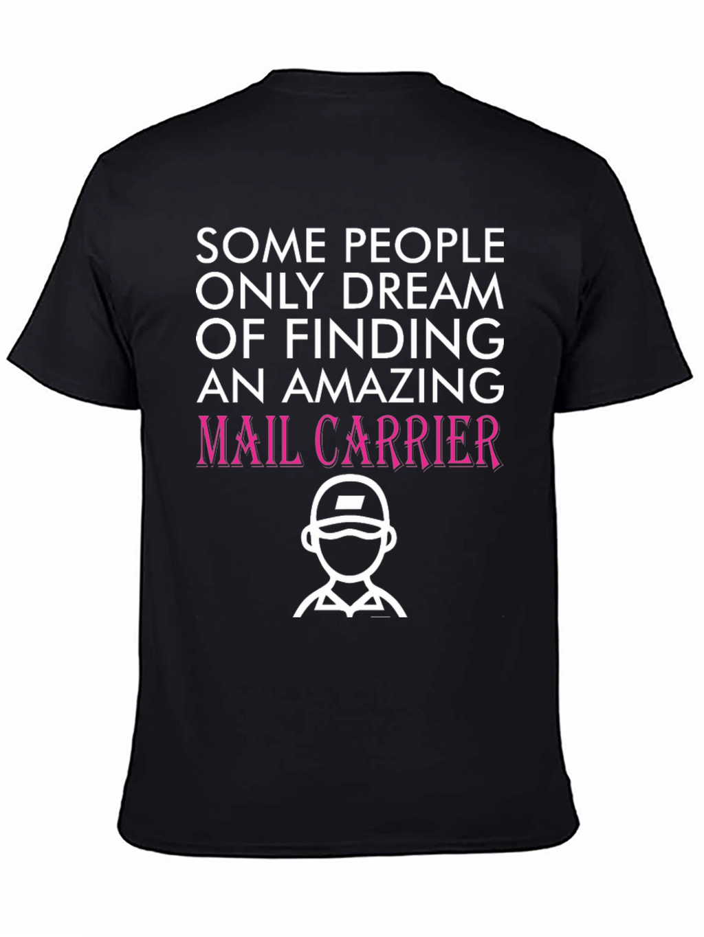 Amazing Mail Carrier T-Shirt