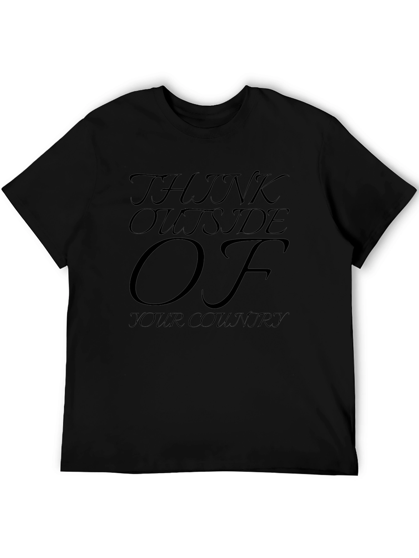 Think Outside Of Your Country T-Shirt