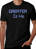 Greater Is He T-Shirt - Stylish Christian Apparel