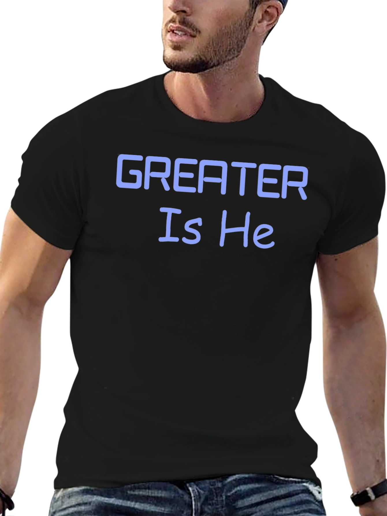 Greater Is He T-Shirt - Stylish Christian Apparel
