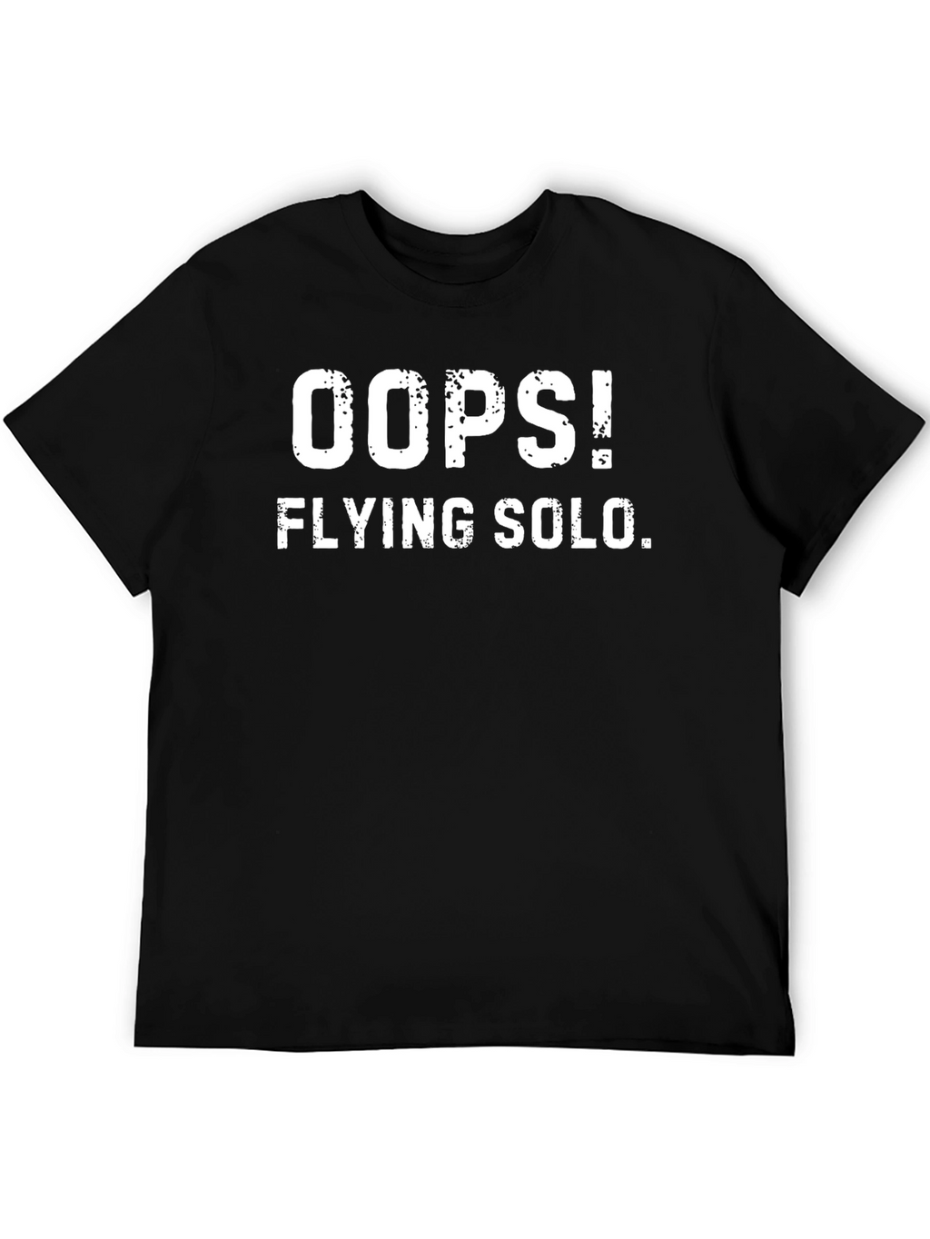 Oops! Flying Solo. Graphic T-Shirt
