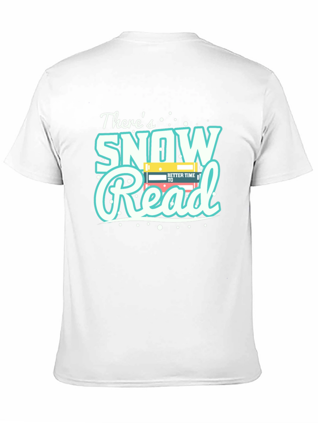 Snow Read T-Shirt - Winter Reading Apparel