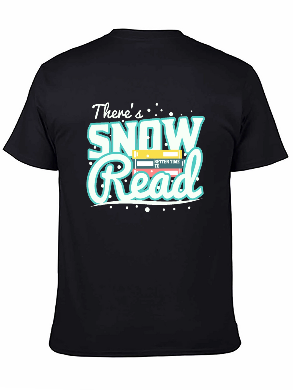 Snow Read T-Shirt - Winter Reading Apparel