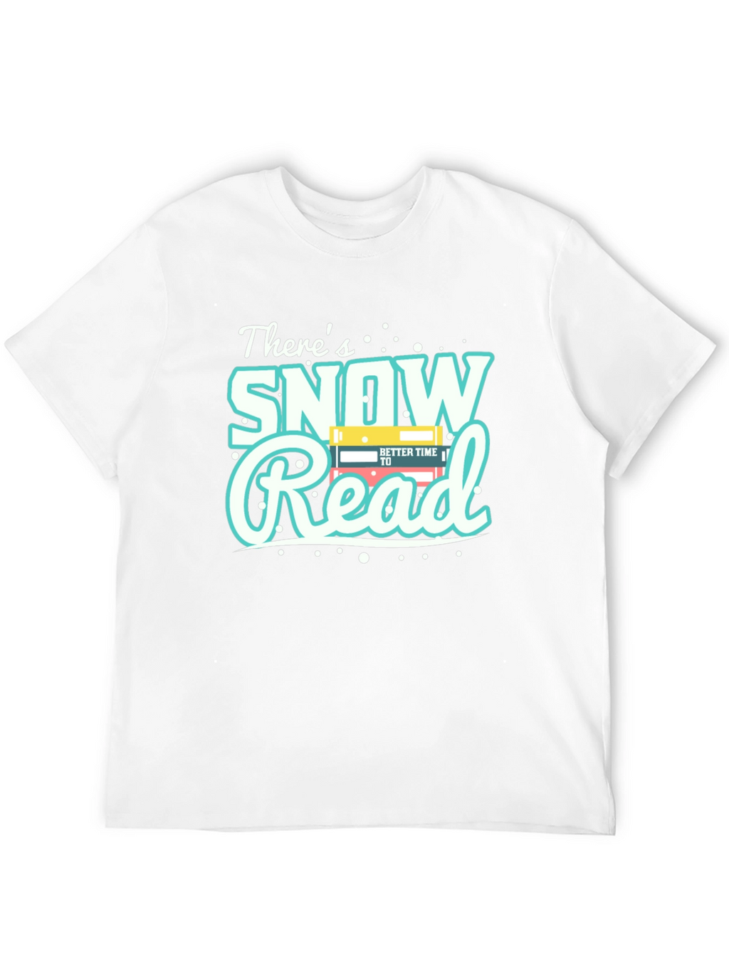 Snow Read T-Shirt - Winter Reading Apparel