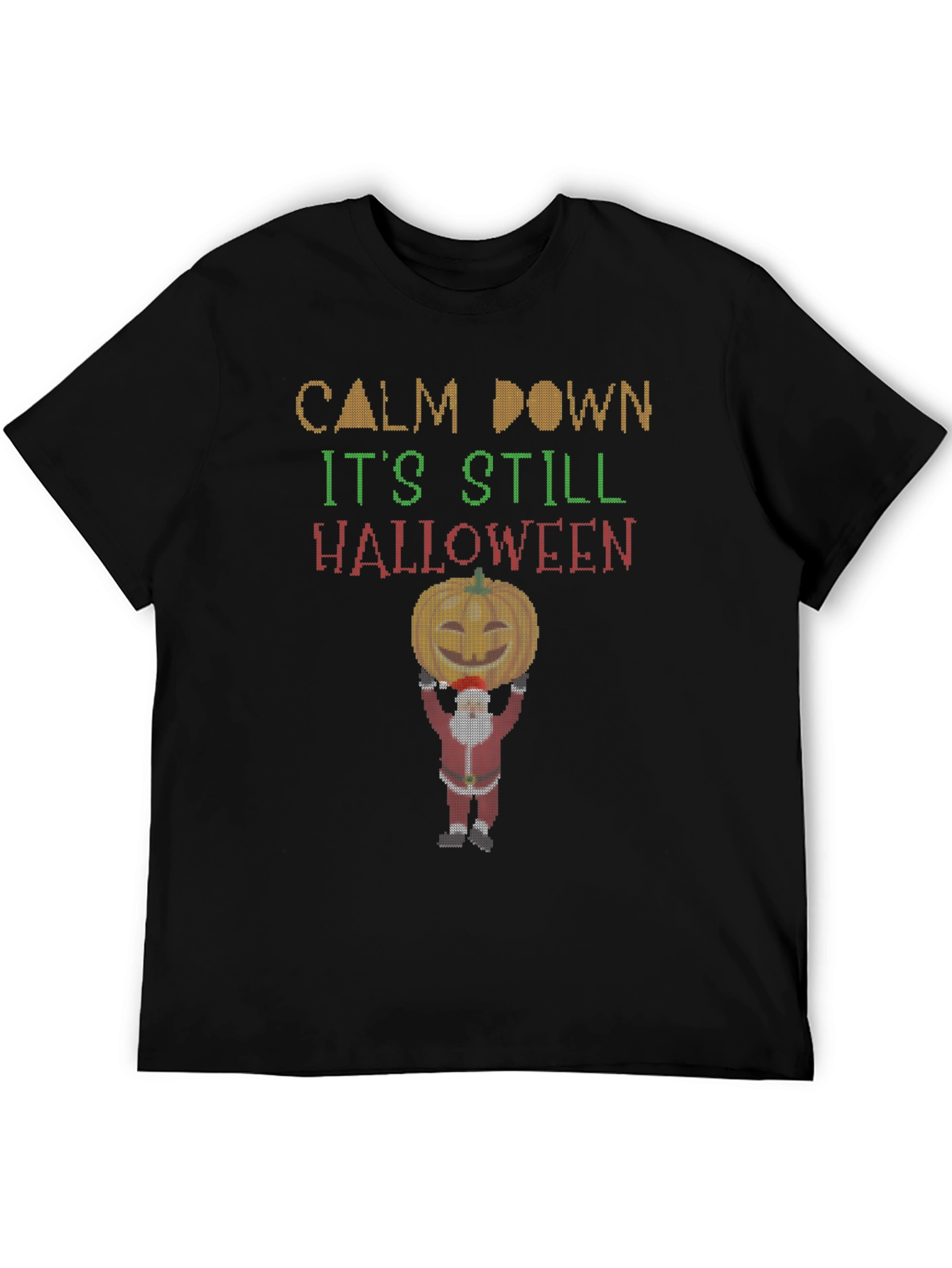Calm Down Its Still Halloween T-Shirt