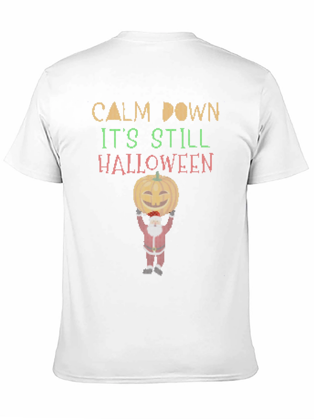 Calm Down Its Still Halloween T-Shirt