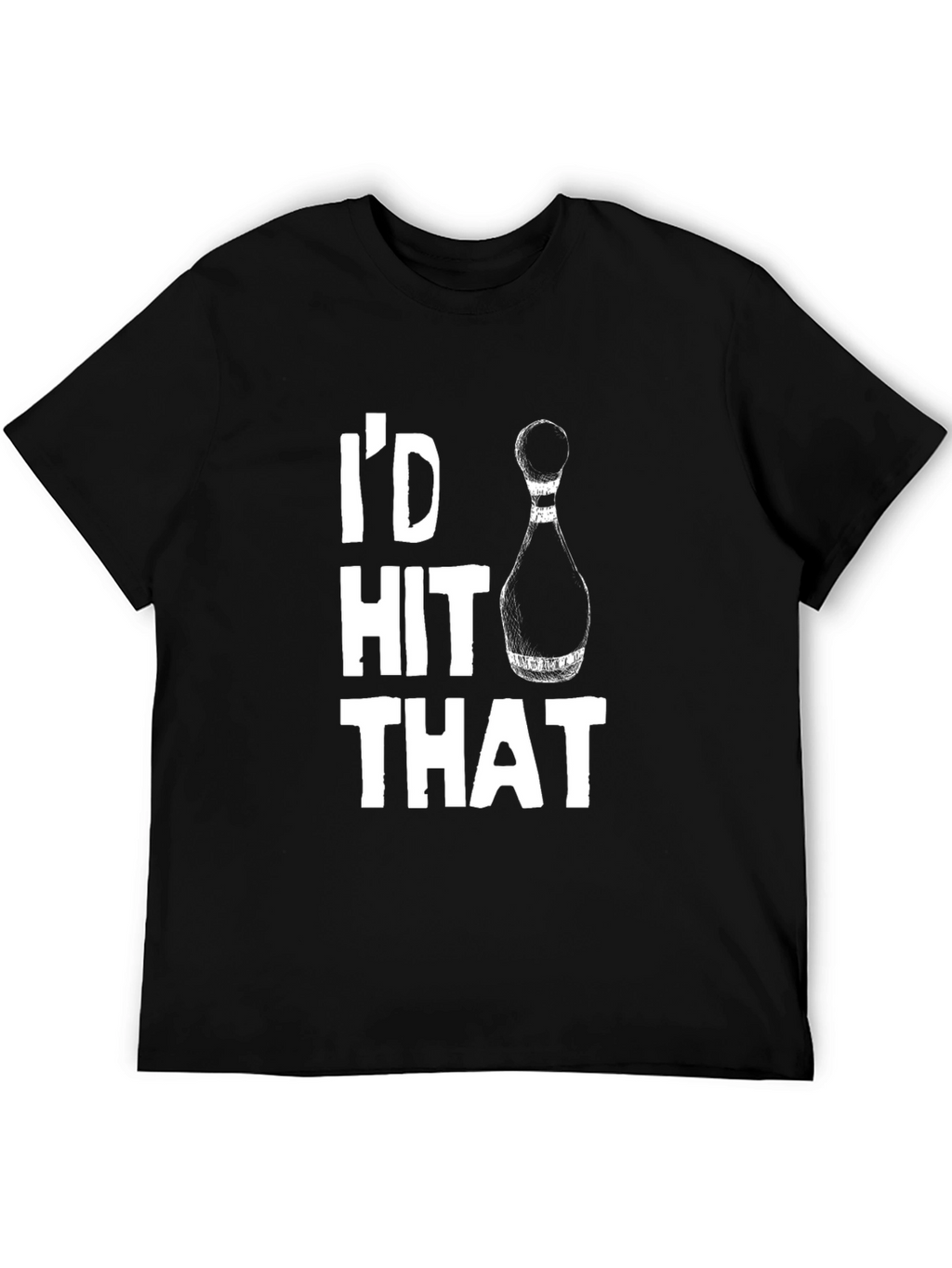 Id Hit That Bowling T-Shirt