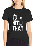 Id Hit That Bowling T-Shirt